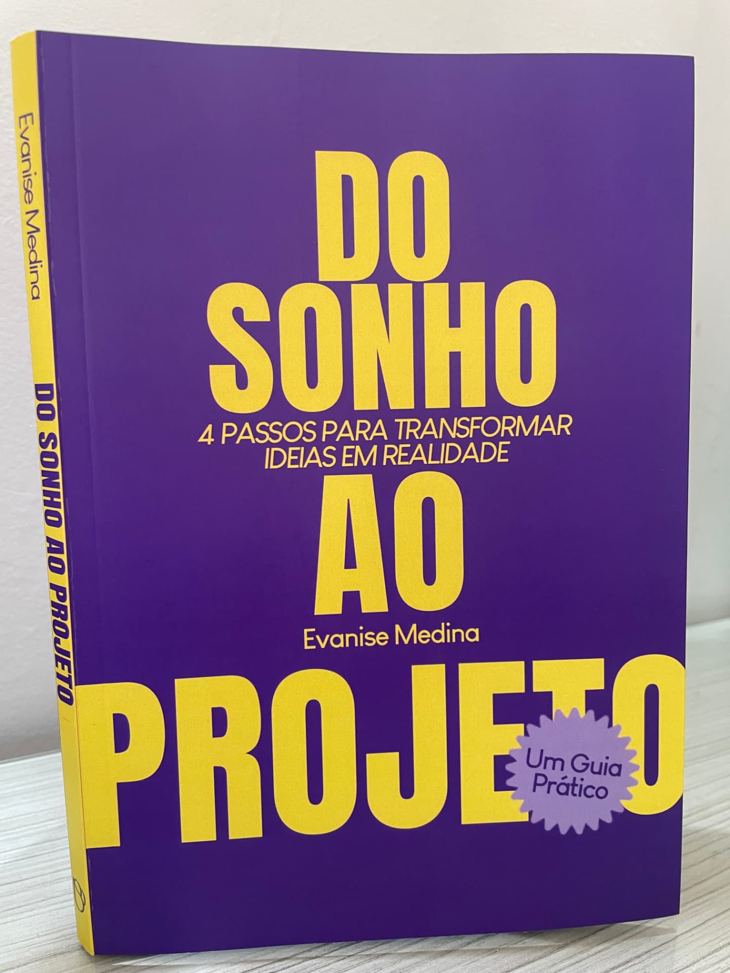 Capa do livro Do Sonho ao Projeto, de Evanise Medina